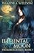 Elemental Moon (The Eldritch Files #3)