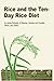 Rice and the Ten-Day Rice Diet