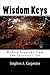 Wisdom Keys: Modern Proverb...