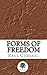 Forms of Freedom