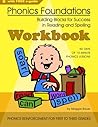 Phonics Foundations: Building Blocks for Success in Reading and Spelling Phonics Foundations: Building Blocks for Success in Reading and Spelling