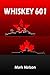 Whiskey 601