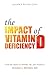 The Impact of Vitamin D Def...