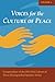 Voices for the Culture of Peace Vol. 2: Compendium of the SGI-USA Culture of Peace Distinguished Speaker Series