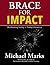 Brace For Impact: Re-Thinki...