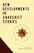 New Developments in Anarchi...