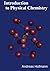 Introduction to Physical Chemistry by Andreas Hofmann