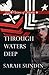 Through Waters Deep (Waves of Freedom, 1)