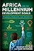 Africa and the Millennium Development Goals: Progress, Problems, and Prospects