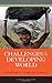 Challenges of the Developing World