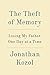 The Theft Of Memory (Thorndike press large print biographies & memoirs)