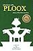 Adventures With Ploox: Book III: When Ploox Was King