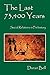 The Last 73,400 Years: Social Relations in Prehistory