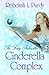Cinderella Complex (The Fairy Godmother Files, #1)