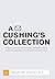 A Cushing's Collection: A H...