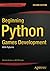 Beginning Python Games Development, Second Edition by Will McGugan