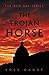 The Trojan Horse