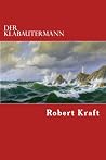 Der Klabautermann: Wir Seezigeuner - Band 4 (German Edition) Der Klabautermann: Wir Seezigeuner - Band 4 (German Edition)