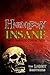 Harmlessly Insane: The Complete Collection: Volume One