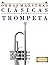 Obras Maestras Clásicas para Trompeta by Easy Classical Masterworks