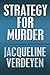 Strategy for Murder