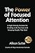 The Power of Focused Attention by Allison Sutter