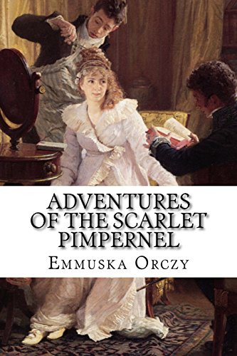 Adventures of the Scarlet Pimpernel, TOMO I