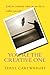 You're the Creative One by Teryl Cartwright