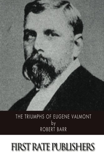 The Triumphs of Eugene Valmont