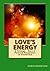 Love's Energy: Part three. ...