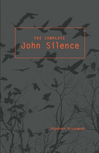 The Complete John Silence