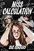 Miss Calculation (The Misadventures of Robin Jane)