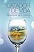 Catador de Vida: Inspiraciones de lo cotidiano (Spanish Edition)