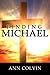 Finding Michael