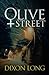 Olive Street by Dixon Long