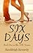 Six Days (Six, #1)