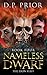 Nameless Dwarf book 4: The Ebon Staff (Nameless Dwarf Original Novellas)