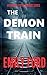 The Demon Train: Book #1 in...