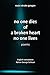 No one dies of a broken hea...