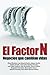 Factor N: Negocios que camb...