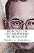 How Not To Get Murdered In Thailand by Andrew Gardner