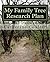 My Family Tree Research Plan: A Family Tree Research Workbook