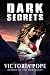 Dark Secrets (Unhinged)
