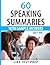 60 Speaking Summaries with Sample Answers Q31-60: 120 Speaking Summaries 30 Day Pack 2
