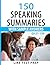 150 Speaking Summaries with Sample Answers Q121-150: 240 Speaking Summaries 30 Day Pack 1