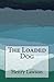 The Loaded Dog
