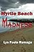 Myrtle Beach Madness
