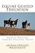 Equine Guided Education by Ariana Strozzi Mazzucchi