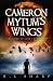 Cameron Mytum's Wings by R.L. Sharp