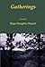 Gatherings by Hope Slaughter Bryant